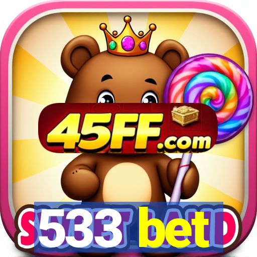 533 bet